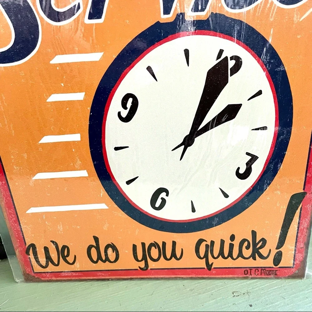 NEW One Hour Service Metal Sign